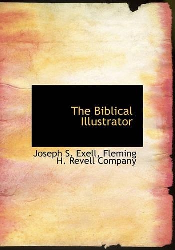 The Biblical Illustrator