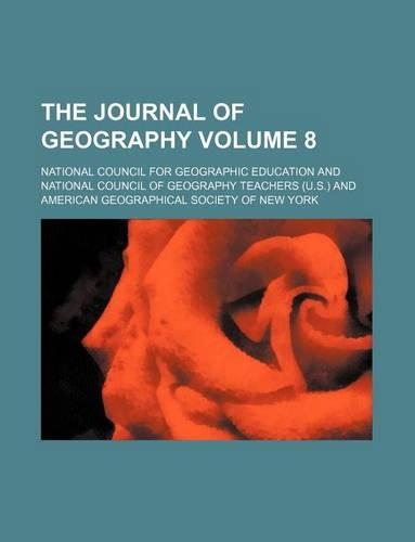 The Journal of Geography Volume 8