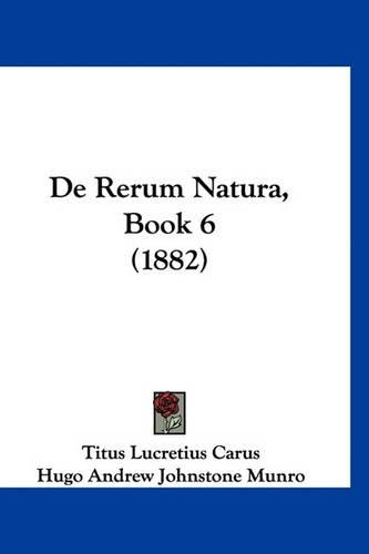 de Rerum Natura, Book 6 (1882)