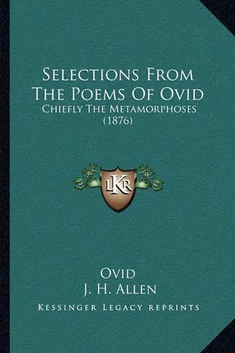 Selections From The Poems Of Ovid