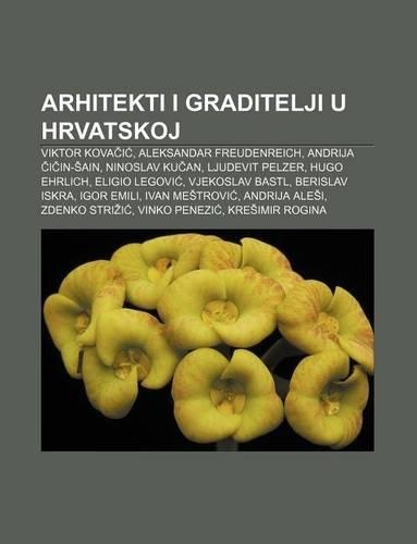 Arhitekti I Graditelji U Hrvatskoj