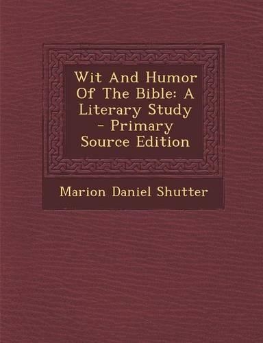 Wit and Humor of the Bible