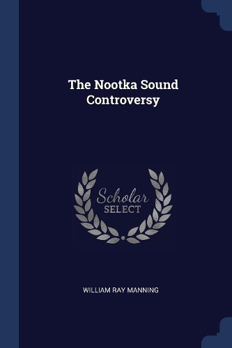 The Nootka Sound Controversy