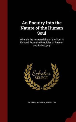 An Enquiry Into the Nature of the Human Soul