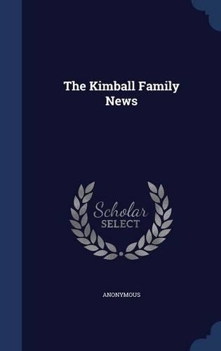 The Kimball Family News: (English)