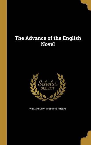 The Advance of the English Novel