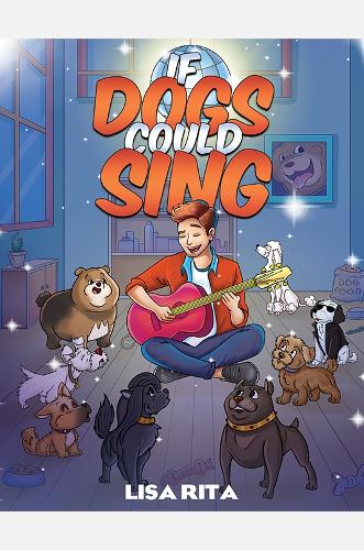If Dogs Could Sing