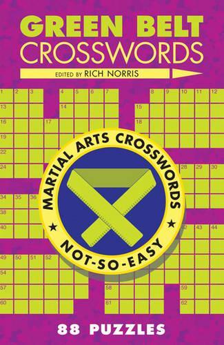 Green Belt Crosswords: (Martial Arts Puzzles Series)