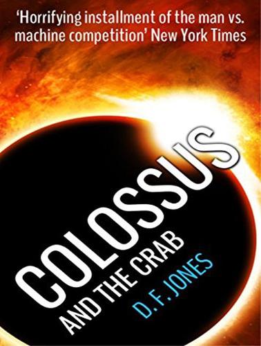 Colossus and the Crab: (3 Colossus Trilogy)