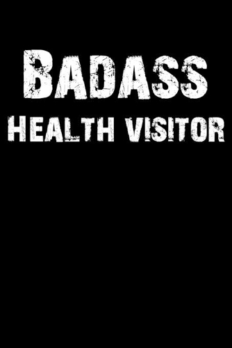 Badass Health Visitor