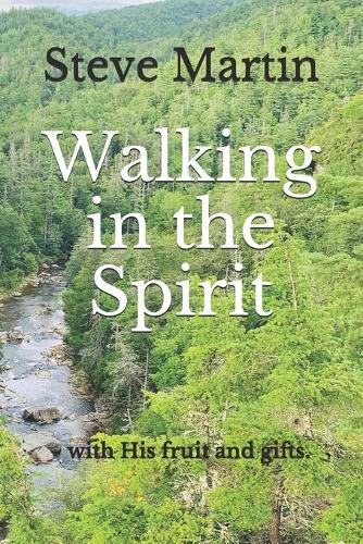 Walking in the Spirit