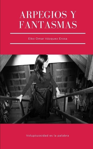 Arpegios y fantasmas