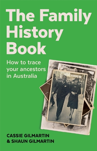 Family History Book: How to trace your ancestors in Australia