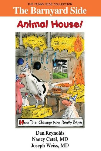 The Barnyard Side: Animal House!: The Funny Side Collection(Funny Side Collection)