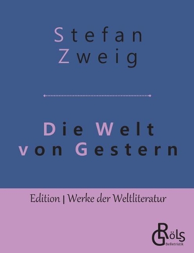 Die Welt von Gestern