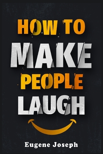 How to Make People Laugh