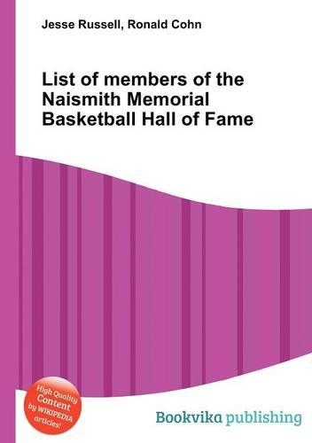 List of Members of the Naismith Memorial Basketball Hall of Fame: (English)