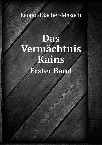 Das Vermächtnis Kains Erster Band