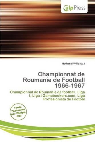 Championnat de Roumanie de Football 1966-1967