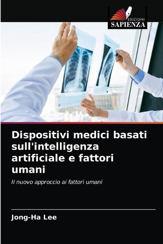 Dispositivi medici basati sull'intelligenza artificiale e fattori umani