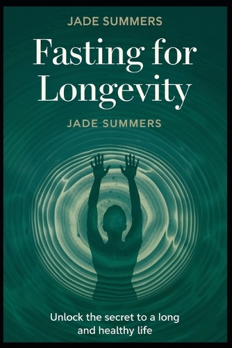 Fasting for Longevity: (4 Fasting)