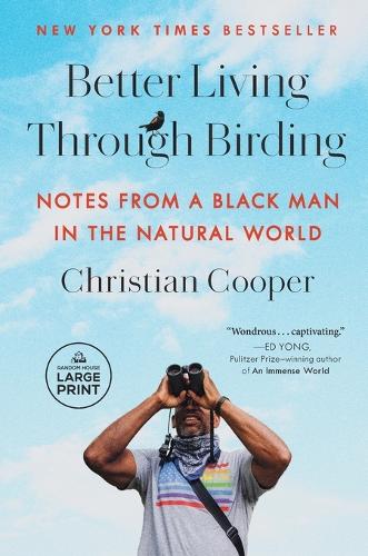 Better Living Through Birding: Notes from a Black Man in the Natural World