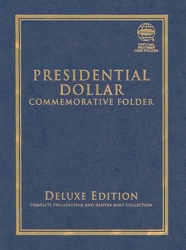Official Whitman Coin Folder Deluxe Edition: Presidential Dollar Commemorative Folder