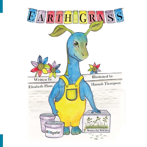 Earth Grass: (Stories for Science 4)