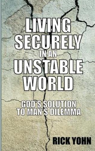 Living Securely in an Unstable World