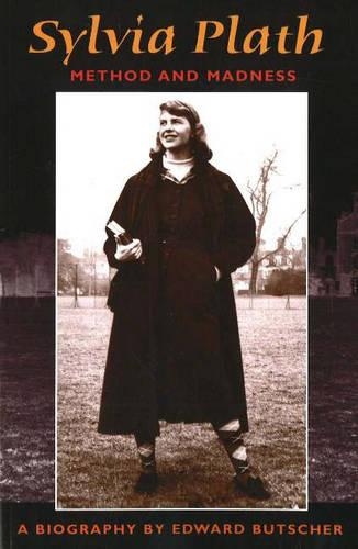 Sylvia Plath: Method and Madness(English)