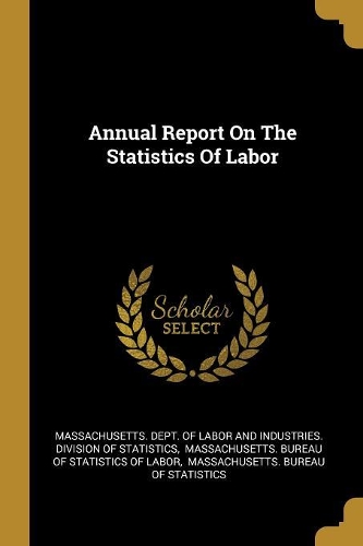 Annual Report On The Statistics Of Labor