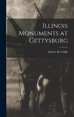 Illinois Monuments at Gettysburg