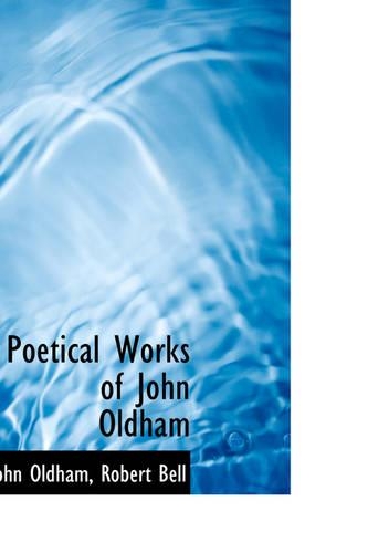Poetical Works of John Oldham