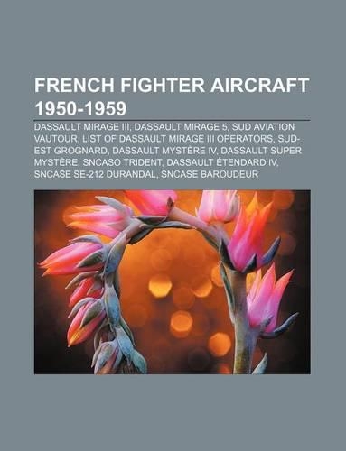 French Fighter Aircraft 1950-1959