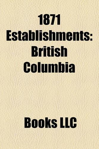 1871 Establishments