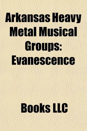 Arkansas Heavy Metal Musical Groups