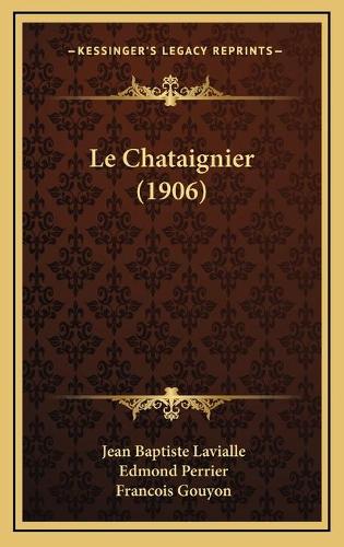Le Chataignier (1906)