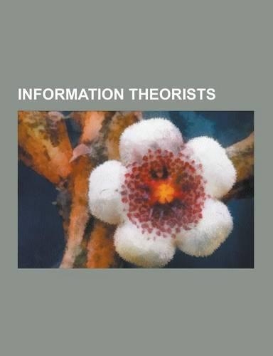 Information Theorists