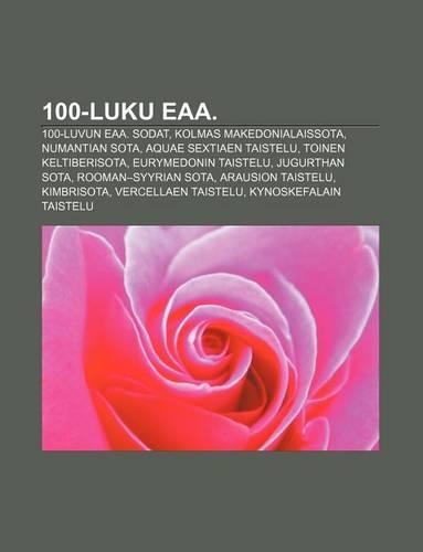 100-Luku Eaa.
