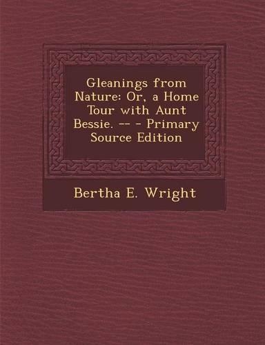 Gleanings from Nature