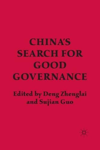 China’s Search for Good Governance