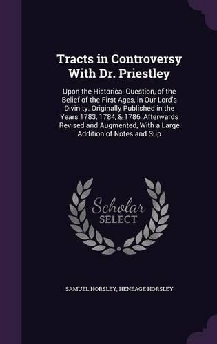 Tracts in Controversy With Dr. Priestley