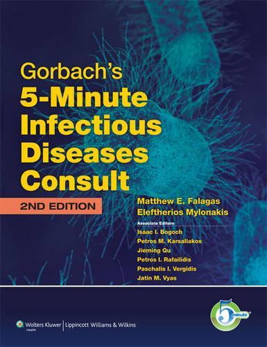 Gorbach's 5-Minute Infectious Diseases Consult: (5-Minute Consult)