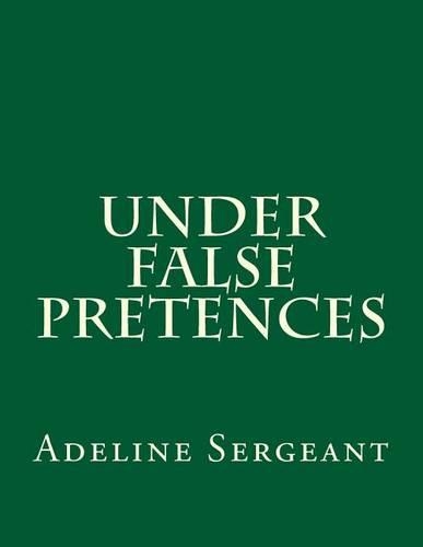 Under False Pretences