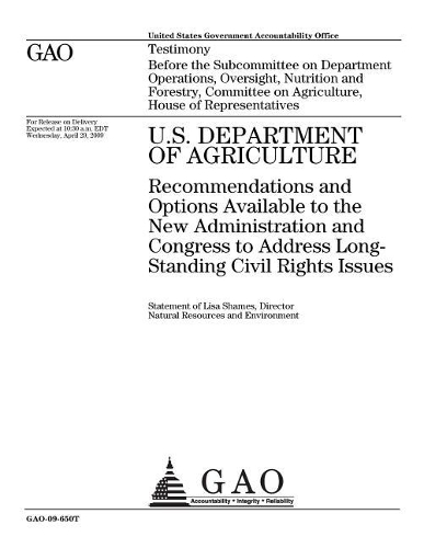 U.S. Department of Agriculture: Recommendations and Options Available to the New Administration and Congress to Address Long-Standing Civil Rights Issues