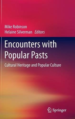 Encounters with Popular Pasts