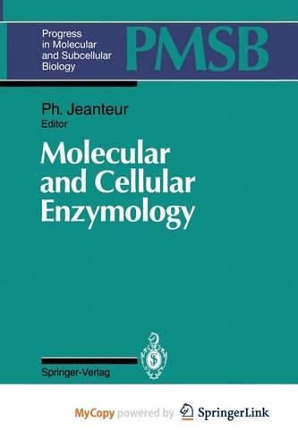 Molecular and Cellular Enzymology