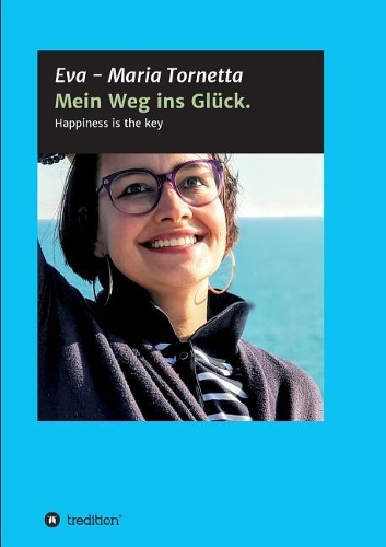Mein Weg ins Gl�ck