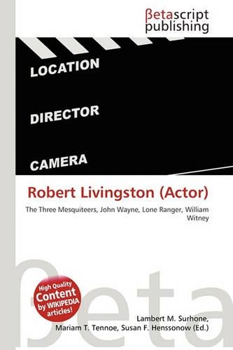 Robert Livingston (Actor)