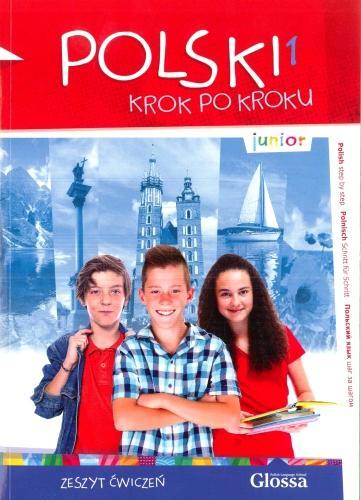 Junior Polski 1 - Krok Po Kroku (Polish Step by Step). Student's Workbook